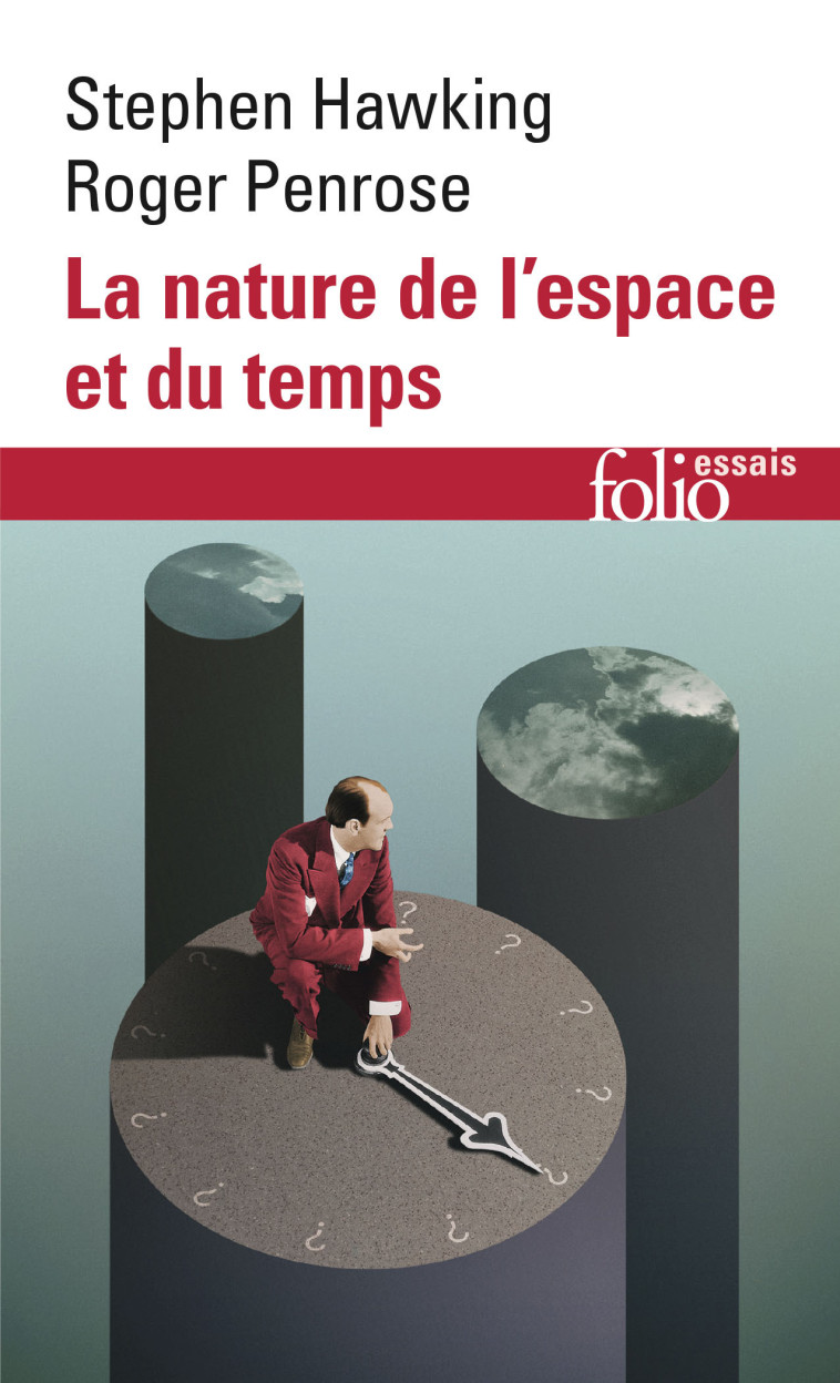 LA NATURE DE L'ESPACE ET DU TEMPS - Stephen Hawking - FOLIO