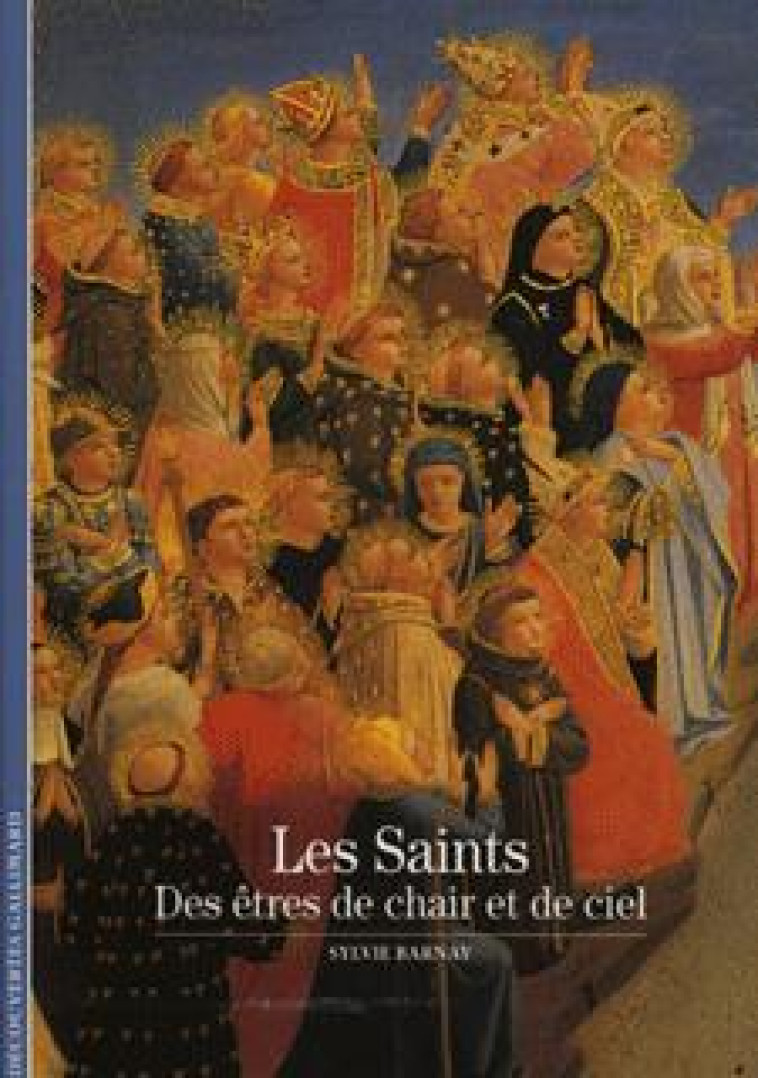 LES SAINTS - Sylvie Barnay - GALLIMARD