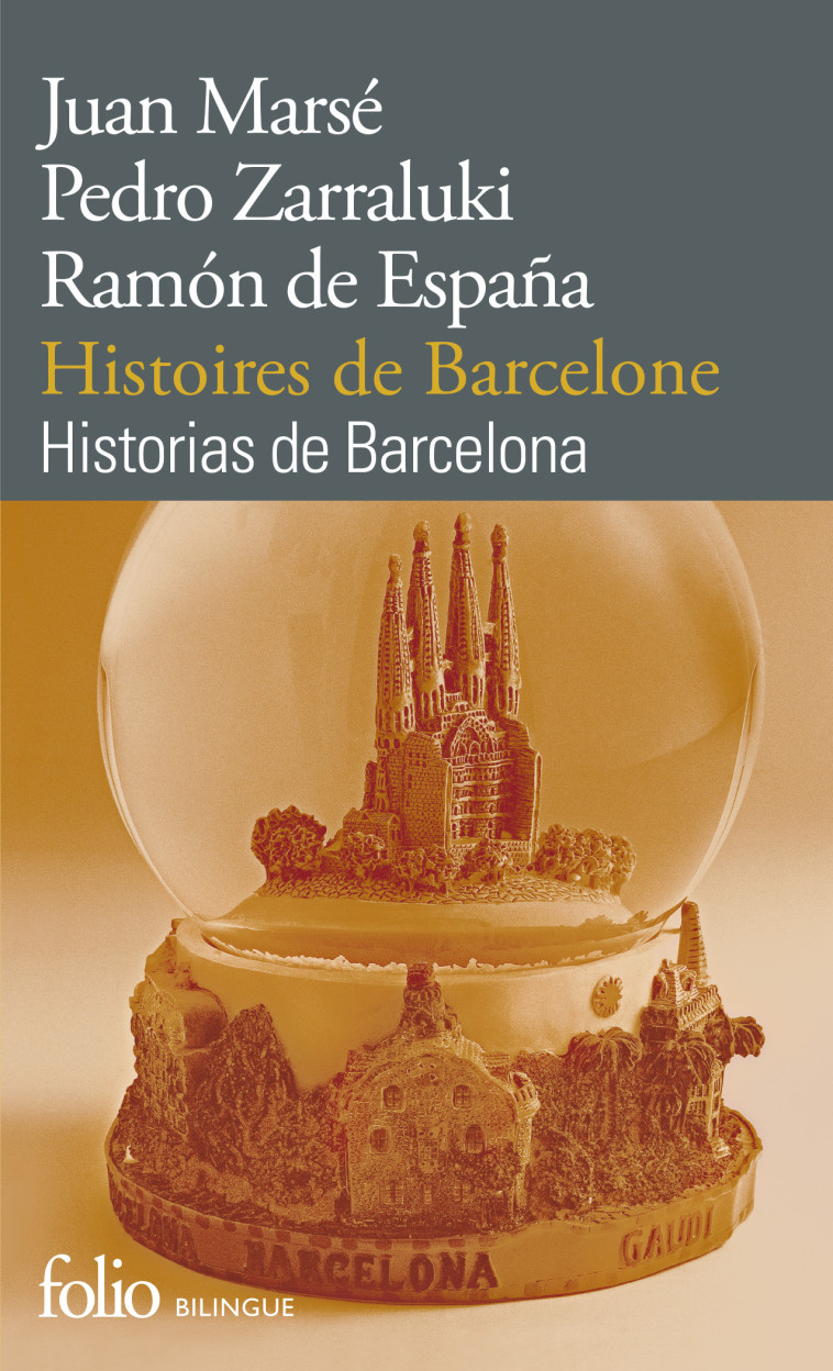 HISTOIRES DE BARCELONE/HISTORIAS DE BARCELONA - Ramón de España - FOLIO