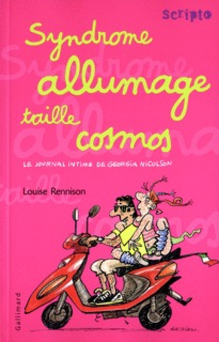 Le journal intime de Georgia Nicolson, 5 : Syndrome allumage taille cosmos - Louise Rennison, Catherine Gibert - GALLIMARD JEUNE