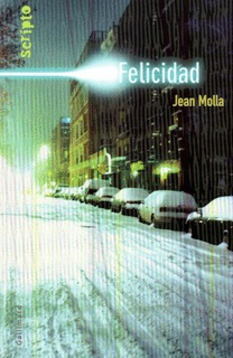 Felicidad - Jean Molla - GALLIMARD JEUNE