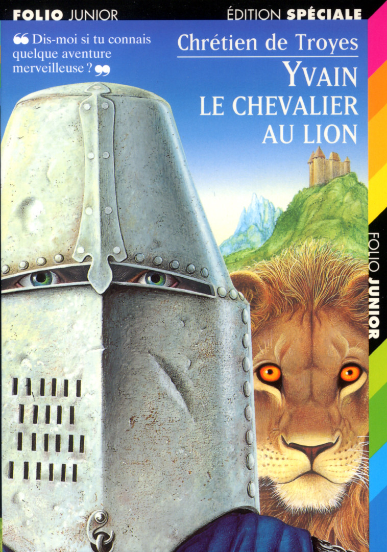 YVAIN LE CHEVALIER AU LION -  CHRETIEN DE TROYES - GALLIMARD JEUNE