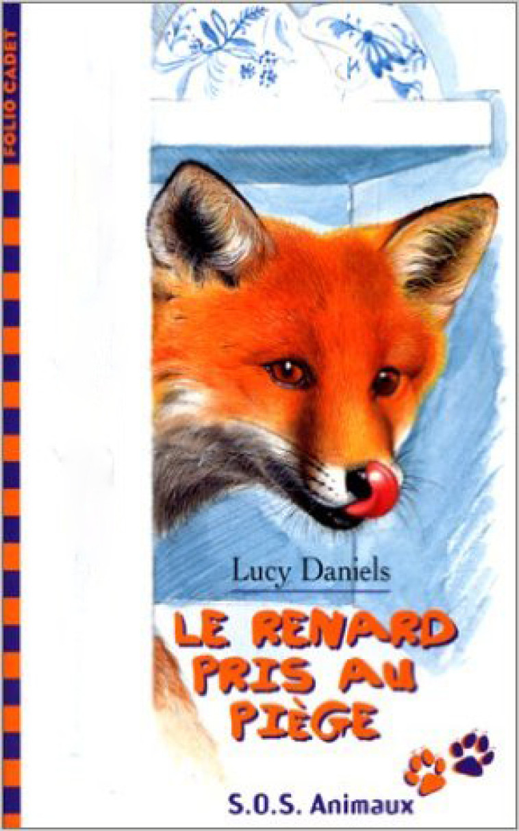 LE RENARD PRIS AU PIEGE - Lucy Daniels, William Geldart - GALLIMARD JEUNE