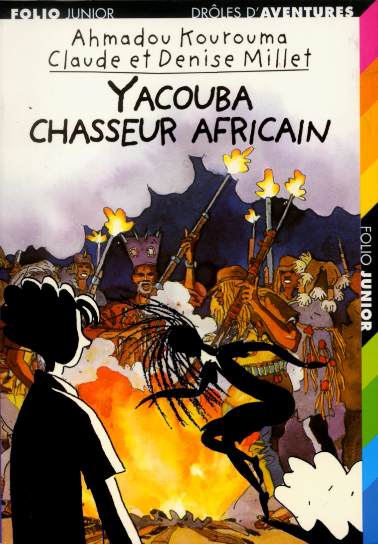 Yacouba, chasseur africain - Ahmadou Kourouma, Claude et Denise Millet - GALLIMARD JEUNE