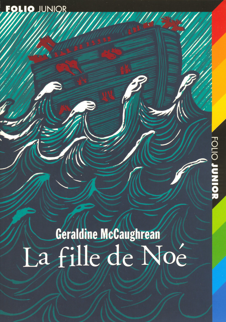 La fille de Noé - Geraldine McCaughrean, Philippe Morgaut - GALLIMARD JEUNE