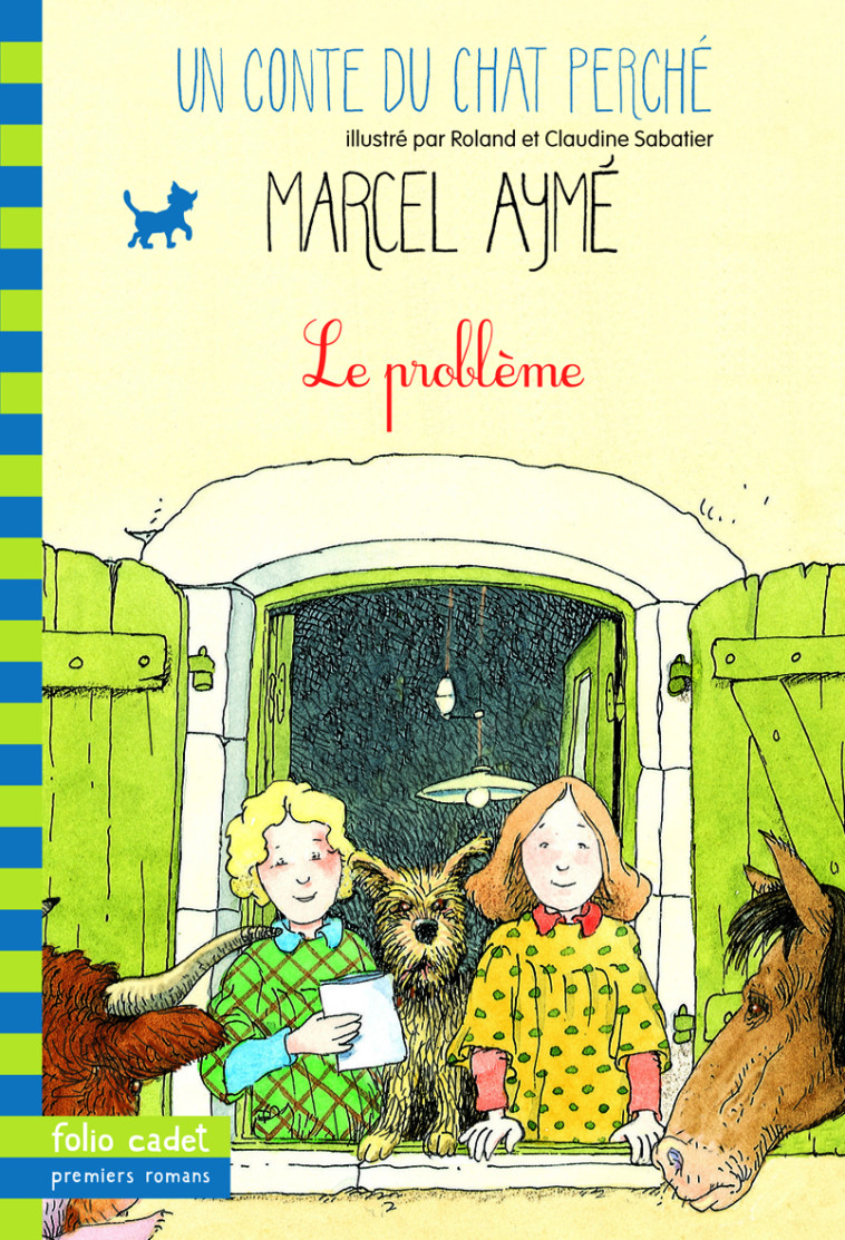 Le problème - Marcel Aymé, Claudine et Roland Sabatier - GALLIMARD JEUNE