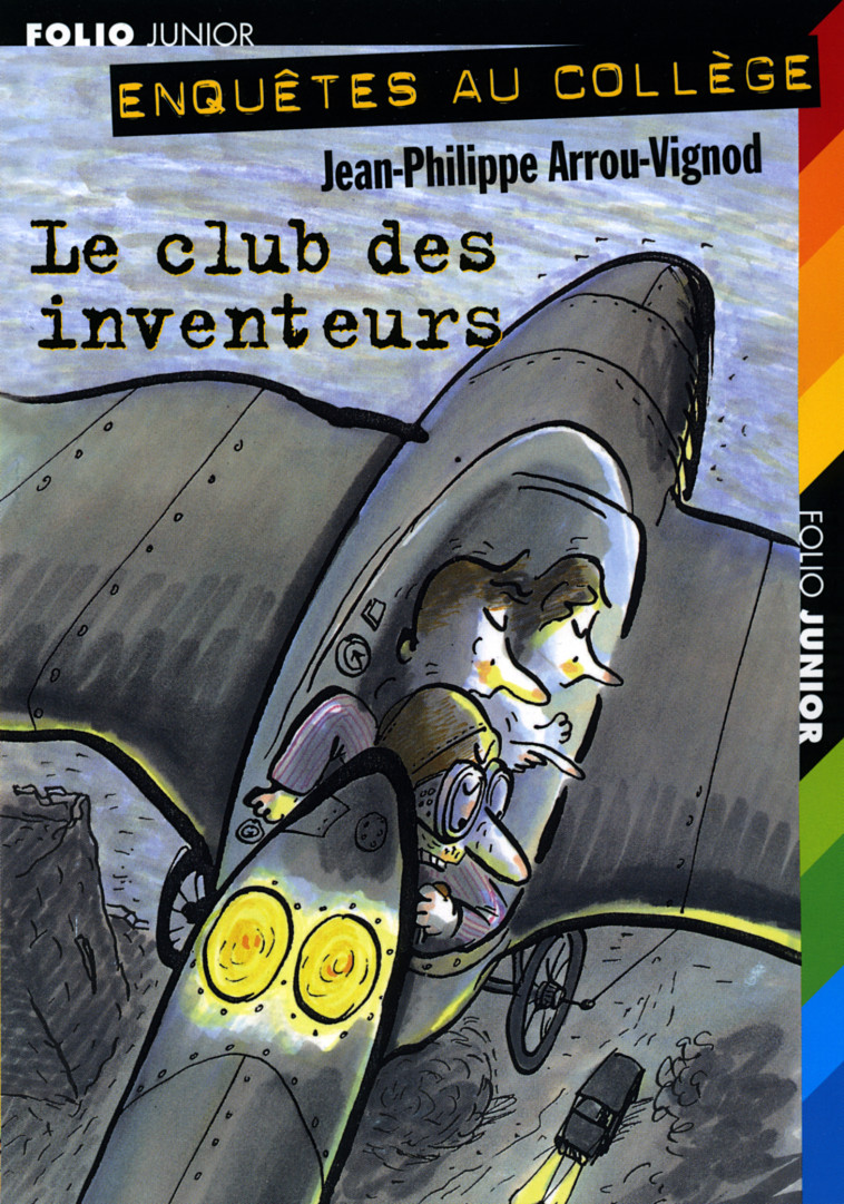 LE CLUB DES INVENTEURS - Jean-Philippe Arrou-Vignod, Serge Bloch - GALLIMARD JEUNE