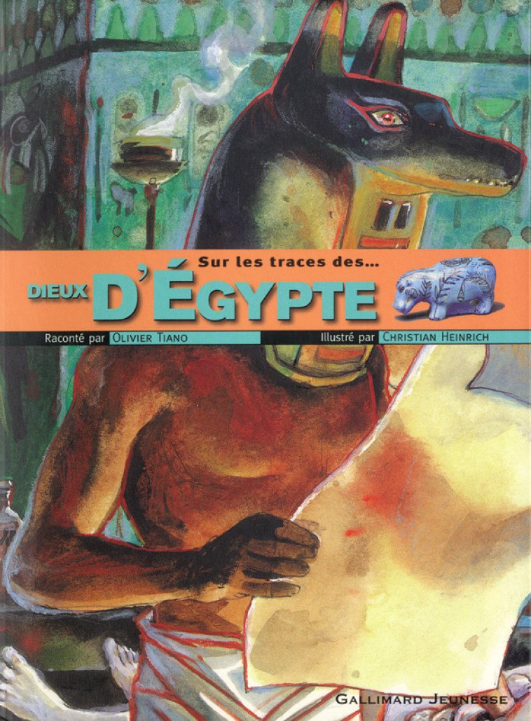 Dieux d'Égypte - Olivier Tiano, Christian Heinrich - GALLIMARD JEUNE