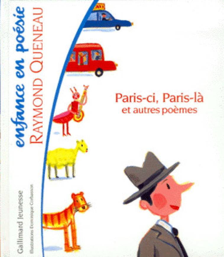 PARIS-CI, PARIS-LA ET AUTRES POEMES - RAYMOND QUENEAU, Dominique Corbasson - GALLIMARD JEUNE