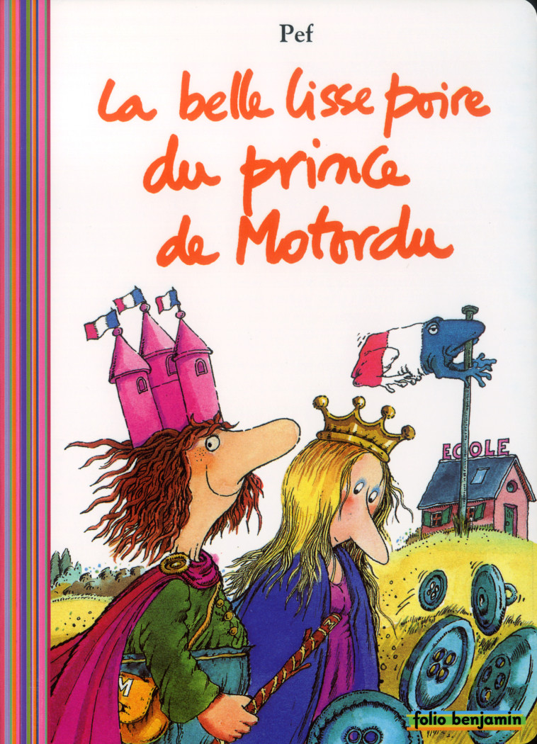 LA BELLE LISSE POIRE DU PRINCE DE MOTORDU -  PEF - GALLIMARD JEUNE