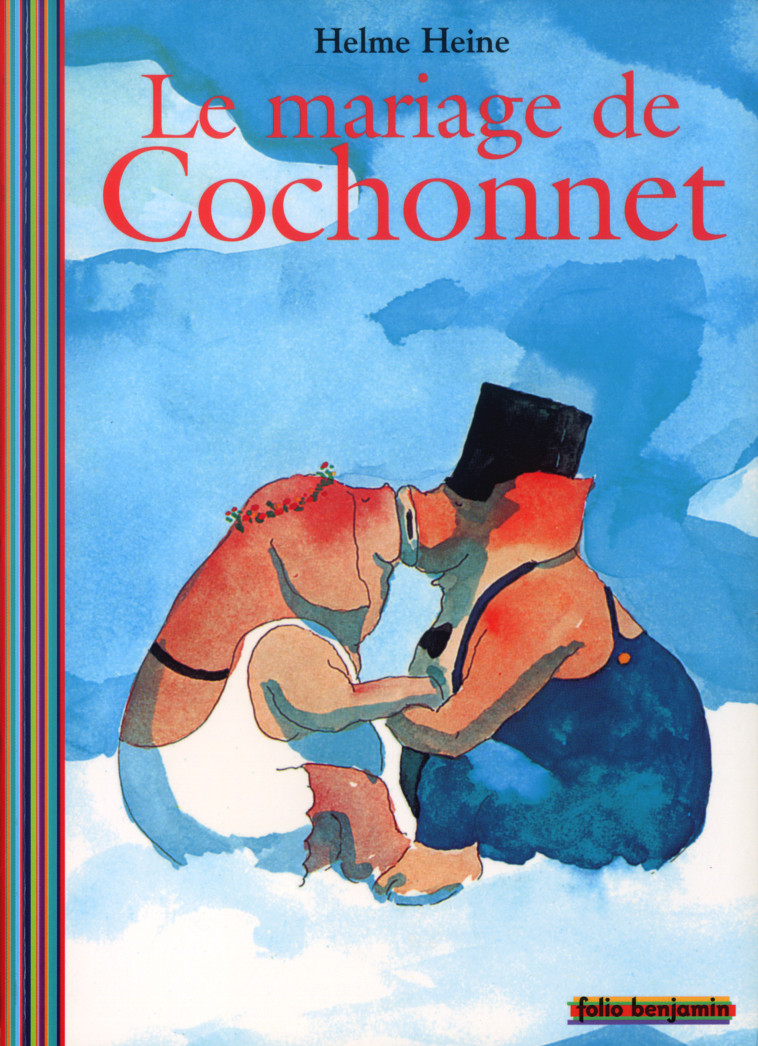 LE MARIAGE DE COCHONNET - HELME HEINE - GALLIMARD JEUNE