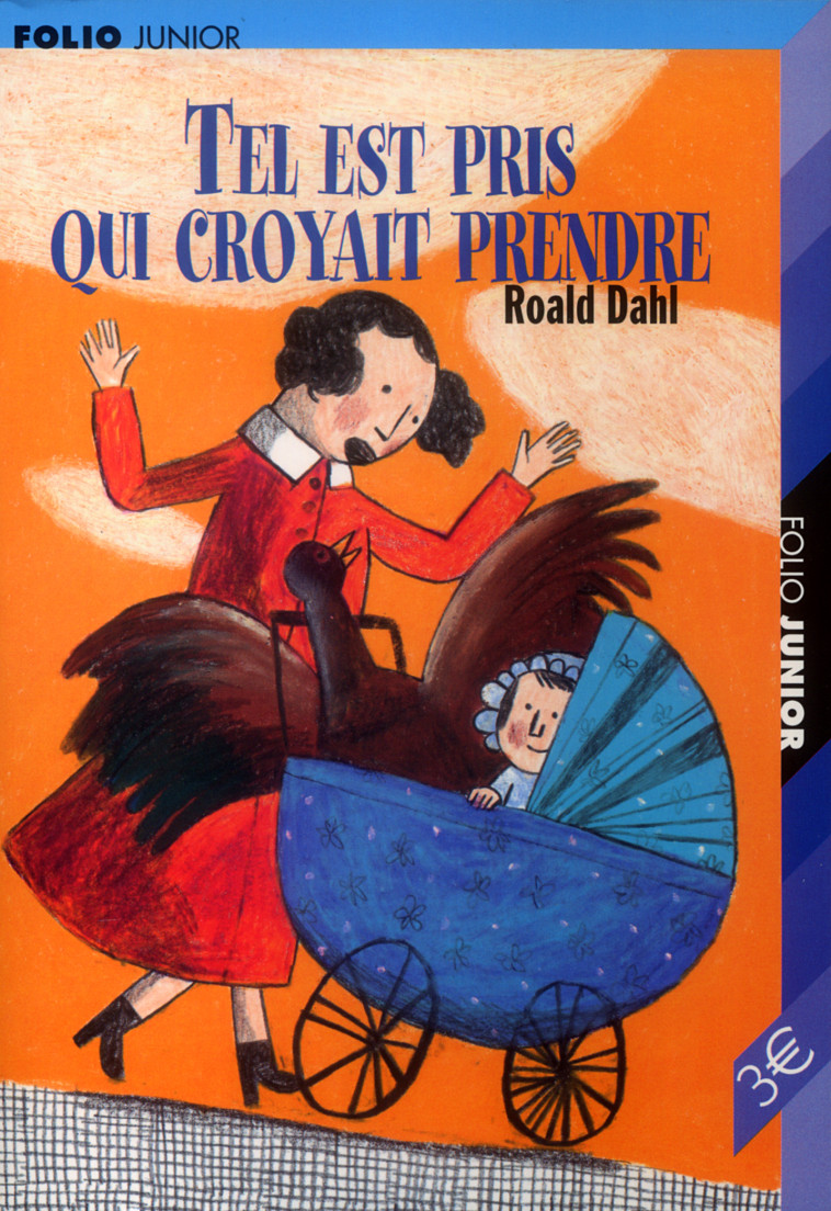 TEL EST PRIS QUI CROYAIT PRENDRE - Roald DAHL - GALLIMARD JEUNE