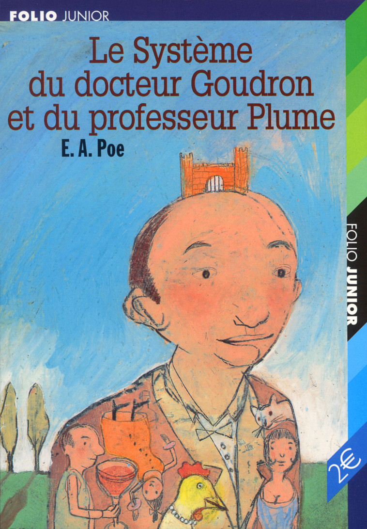 Le Système du docteur Goudron et du professeur Plume/L'Ange du Bizarre - Edgar Allan Poe, Charles Baudelaire - GALLIMARD JEUNE