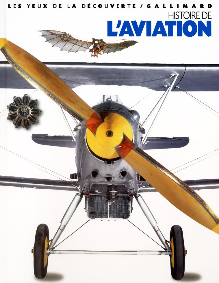 HISTOIRE DE L'AVIATION - Andrew Nahum, Mike Dunning, Peter Chadwick, Dave King - GALLIMARD JEUNE