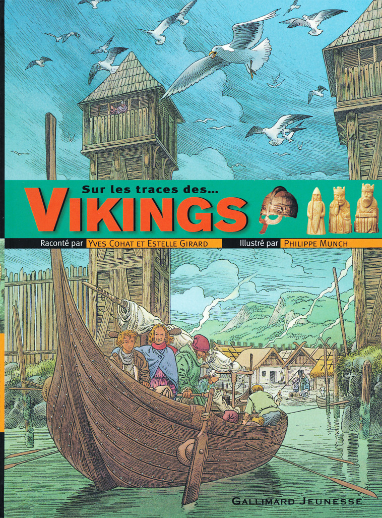 Vikings - Estelle Girard, Yves Cohat, Philippe Munch - GALLIMARD JEUNE