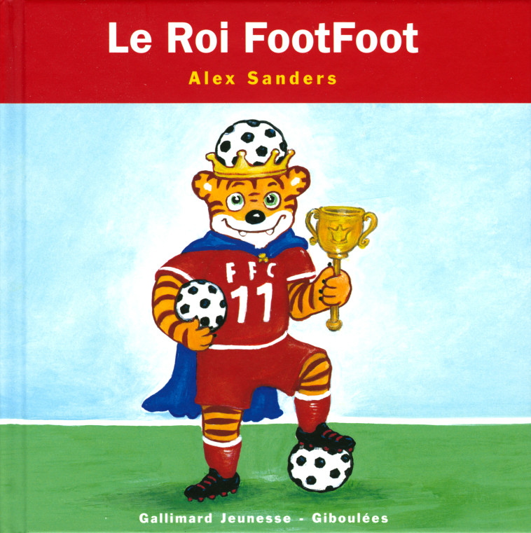 Le Roi FootFoot - Alex Sanders - GALL JEUN GIBOU