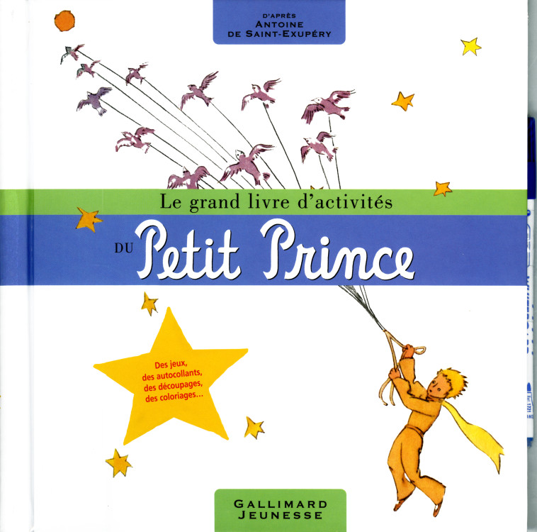 Le grand livre d'activités du Petit Prince - Antoine de Saint-Exupéry - GALLIMARD JEUNE