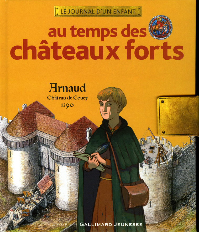 Au temps des châteaux forts - Brigitte Coppin, Maurice Pommier, Erwann Surcouf - GALLIMARD JEUNE