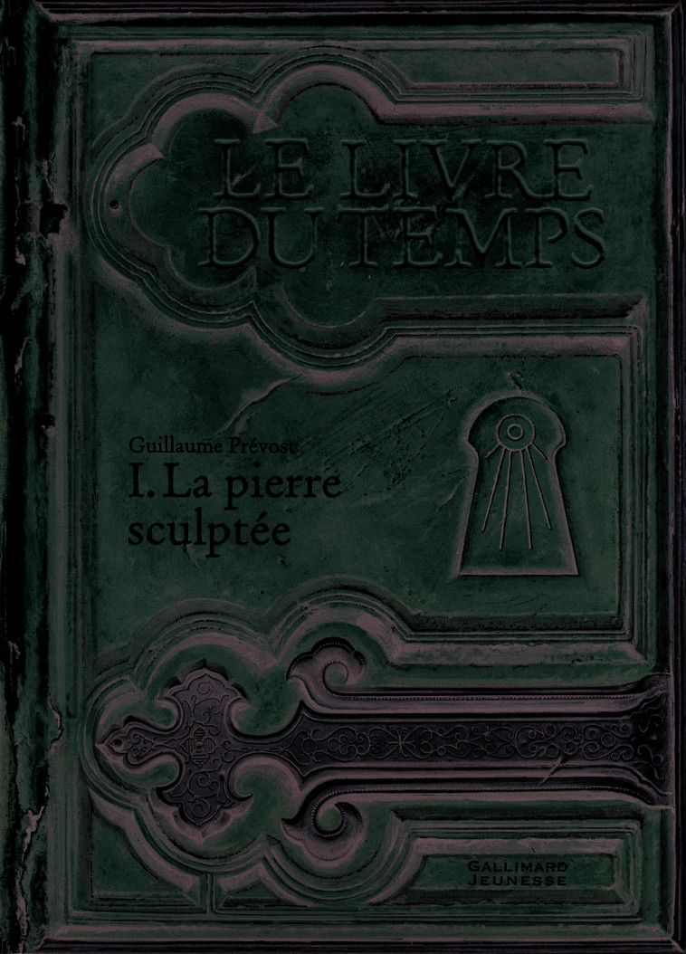 La pierre sculptée - Guillaume Prévost - GALLIMARD JEUNE