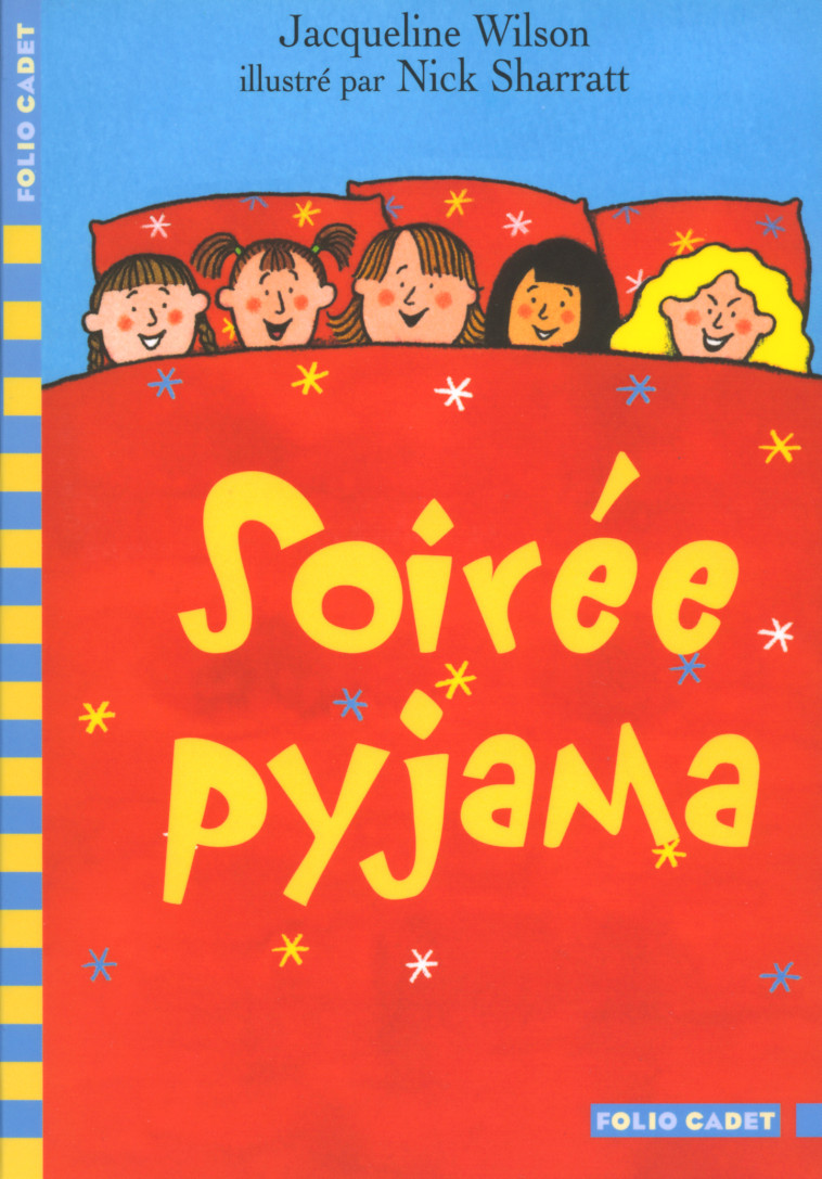 Soirée pyjama - Jacqueline Wilson, Nick Sharratt, Vanessa Rubio - GALLIMARD JEUNE