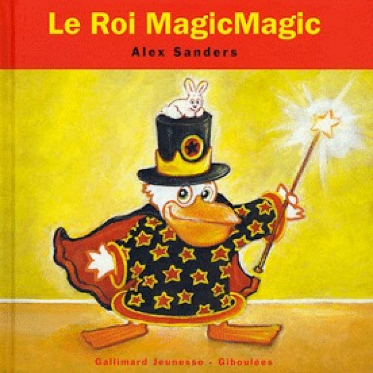 Le roi MagicMagic - Alex Sanders - GALL JEUN GIBOU