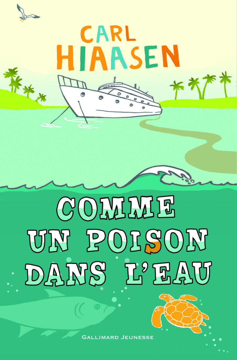 Comme un poison dans l'eau - Carl Hiaasen, Yves Sarda - GALLIMARD JEUNE