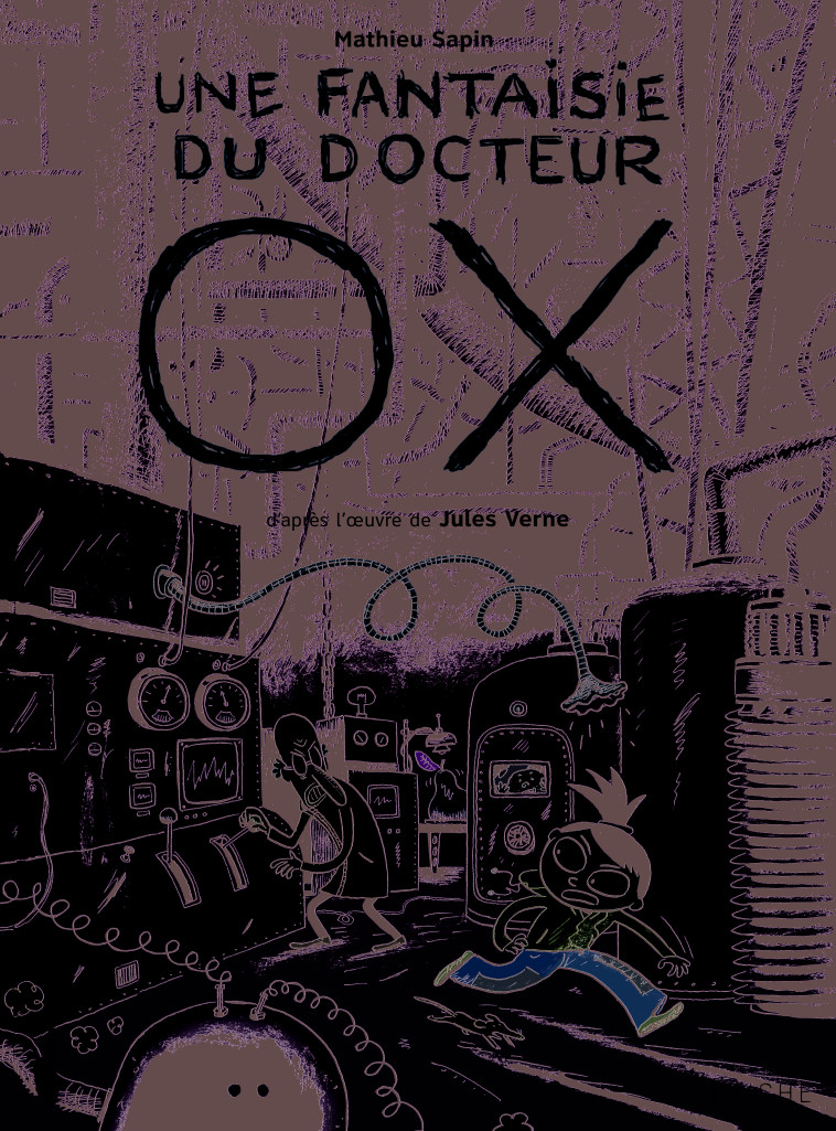 Une fantaisie du docteur Ox - Jules Verne, Mathieu Sapin - GALLIMARD BD