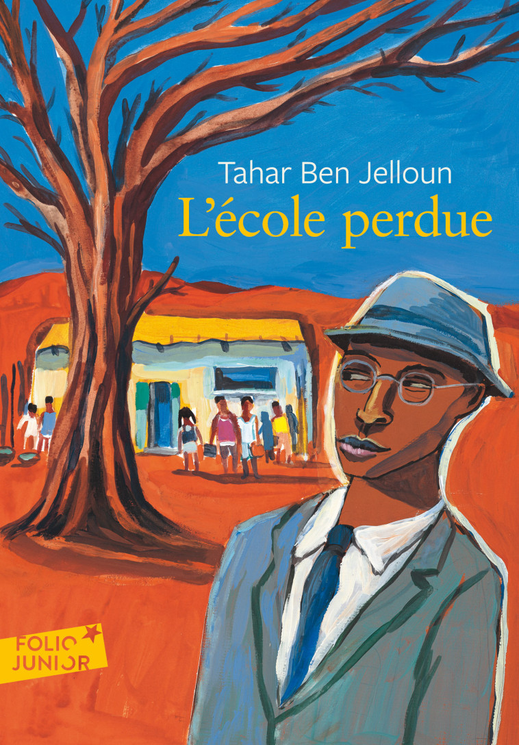 L'école perdue - Tahar Ben Jelloun, Laurent Corvaisier - GALLIMARD JEUNE