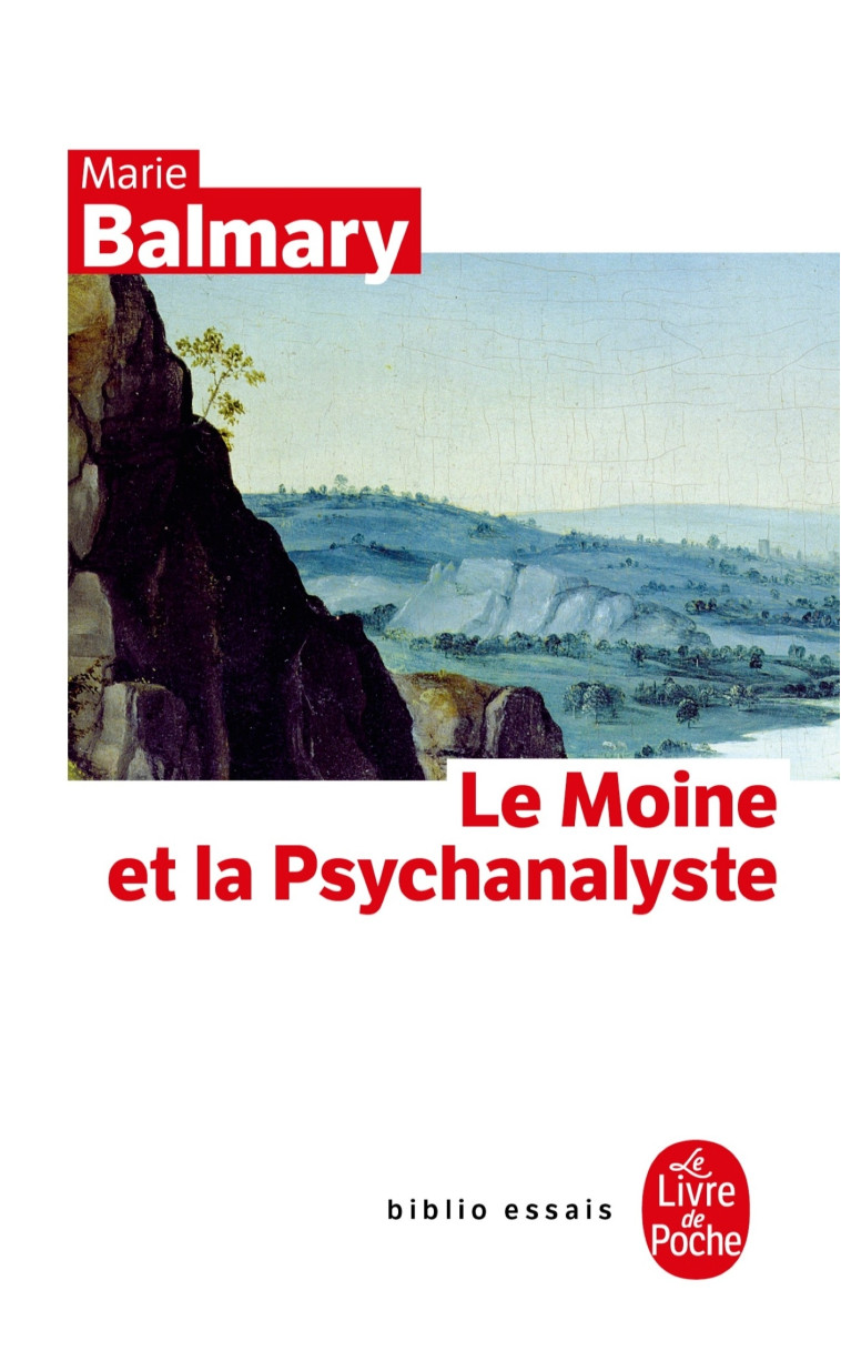 Le Moine et la psychanalyste - Marie Balmary - LGF