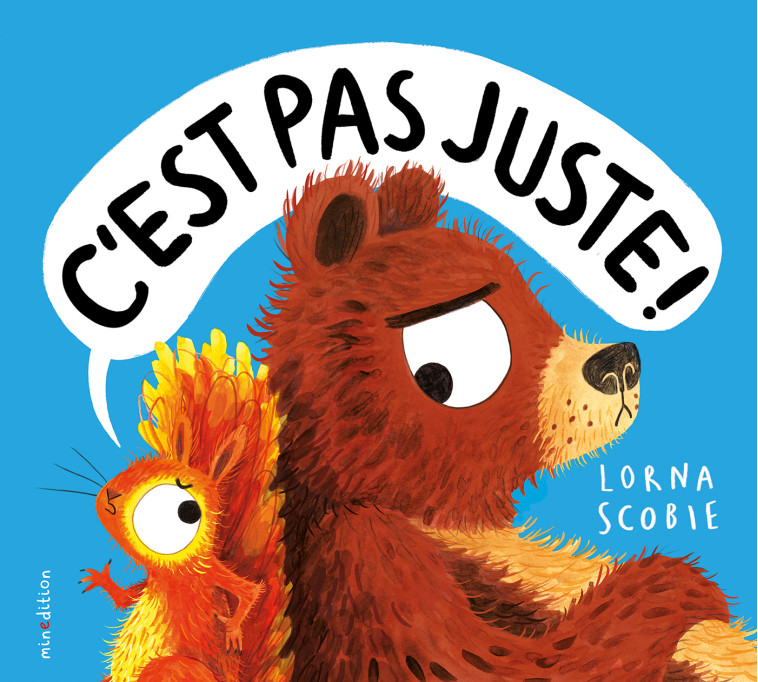 C'est pas juste ! - Lorna Scobie,  Scobie lorna - MINEDITION