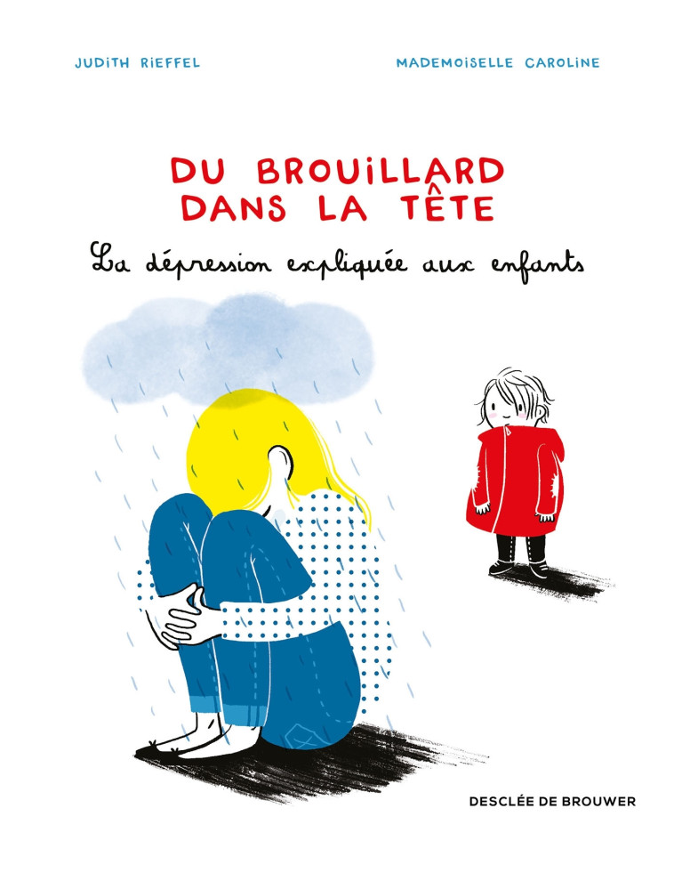 Du brouillard dans la tête - Judith Rieffel, Mademoiselle Caroline - DDB