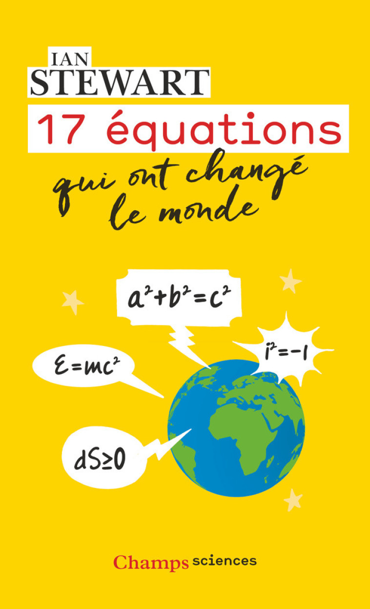 17 équations qui ont changé le monde - Ian Stewart, Anatole Muchnik - FLAMMARION