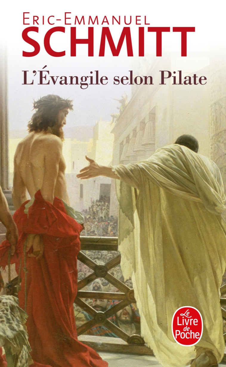 L'Évangile selon Pilate - Éric-Emmanuel Schmitt - LGF