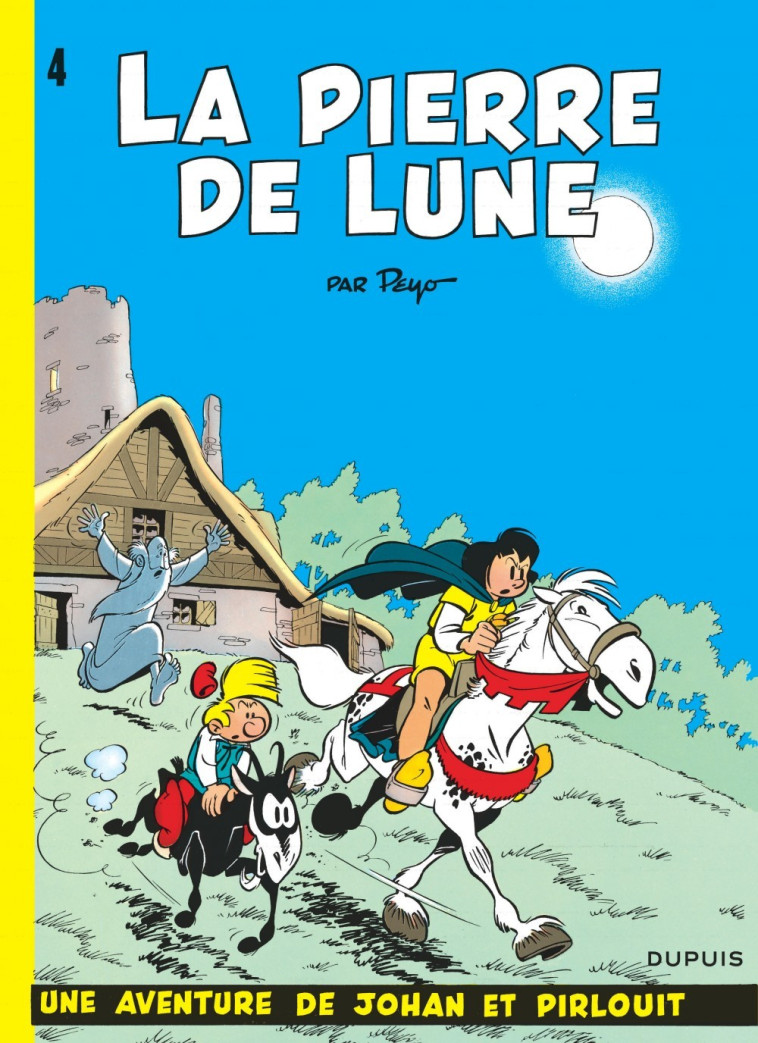 Johan et Pirlouit - Tome 4 - La Pierre de lune - Peyo Peyo,  PEYO - DUPUIS