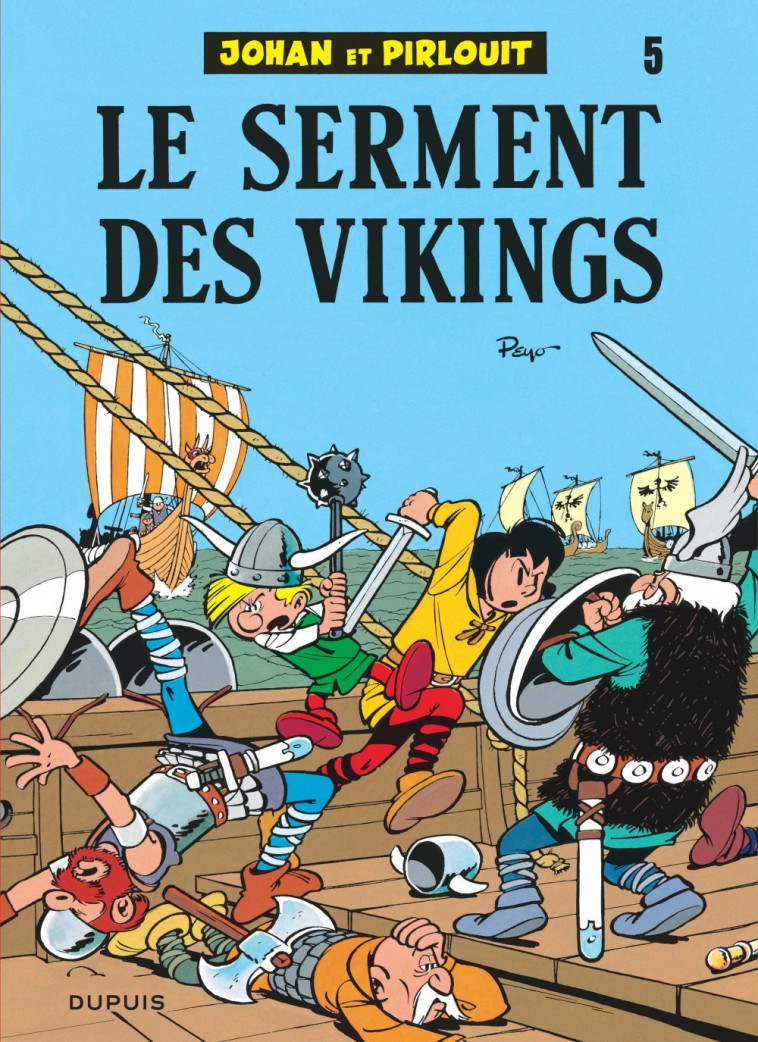 Johan et Pirlouit - Tome 5 - Le Serment des vikings - Peyo Peyo,  PEYO - DUPUIS