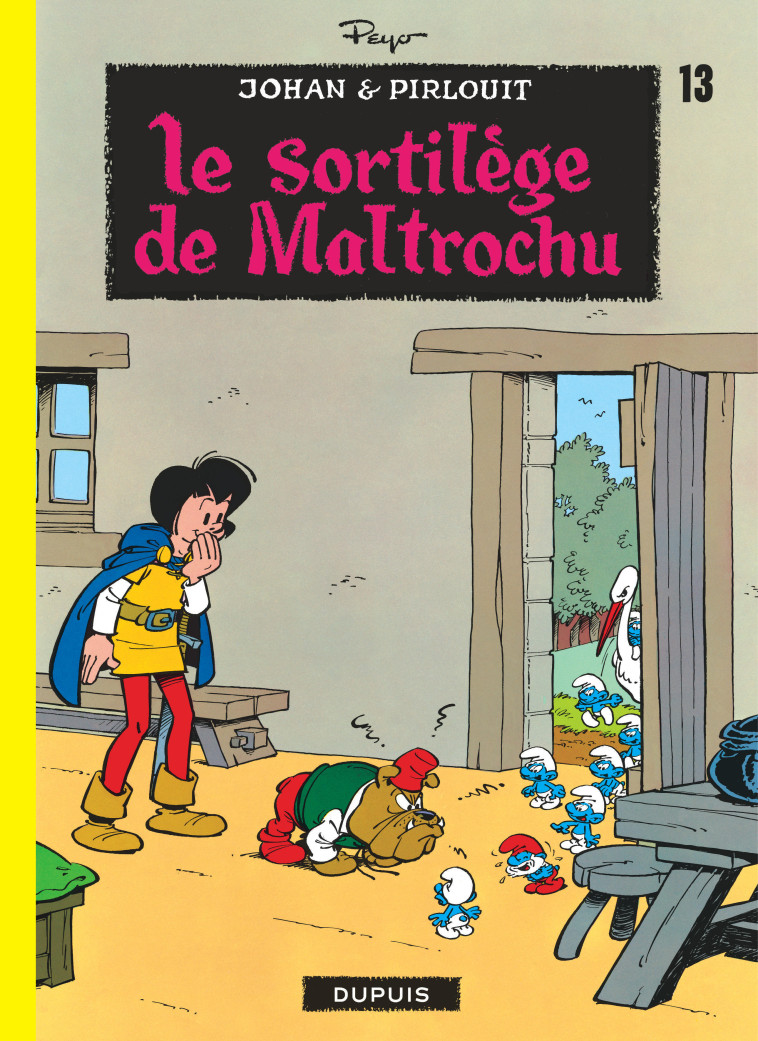 Johan et Pirlouit - Tome 13 - Le Sortilège de Maltrochu - Peyo Peyo,  PEYO - DUPUIS