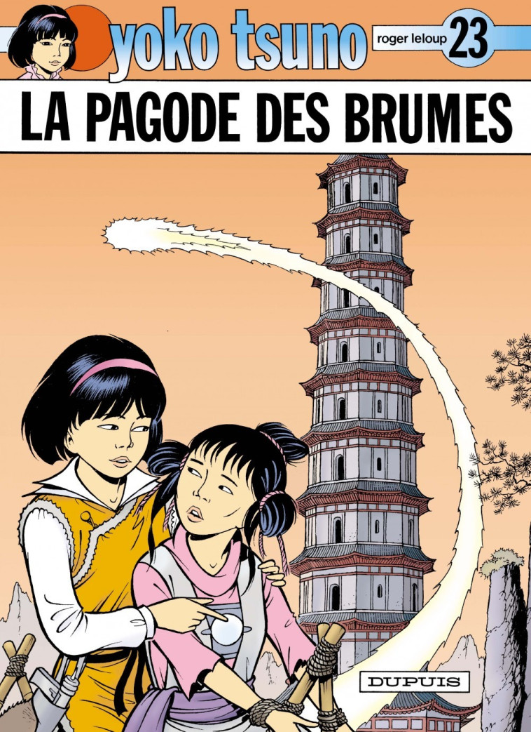 Yoko Tsuno - Tome 23 - La Pagode des brumes - Leloup Leloup,  LELOUP - DUPUIS