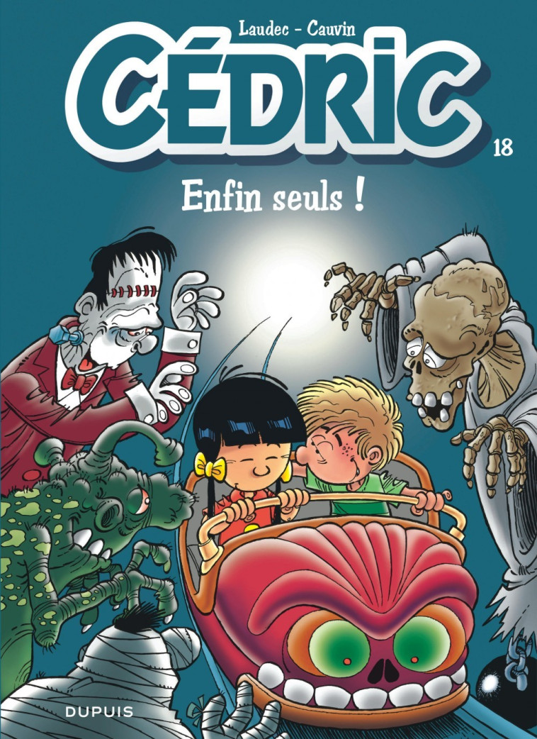 Cédric - Tome 18 - Enfin seuls ! - Cauvin Cauvin, Laudec Laudec,  Cauvin,  Laudec - DUPUIS