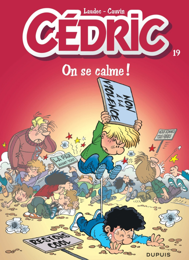 Cédric - Tome 19 - On se calme ! - Laudec Laudec, Cauvin Cauvin,  Laudec,  Cauvin - DUPUIS