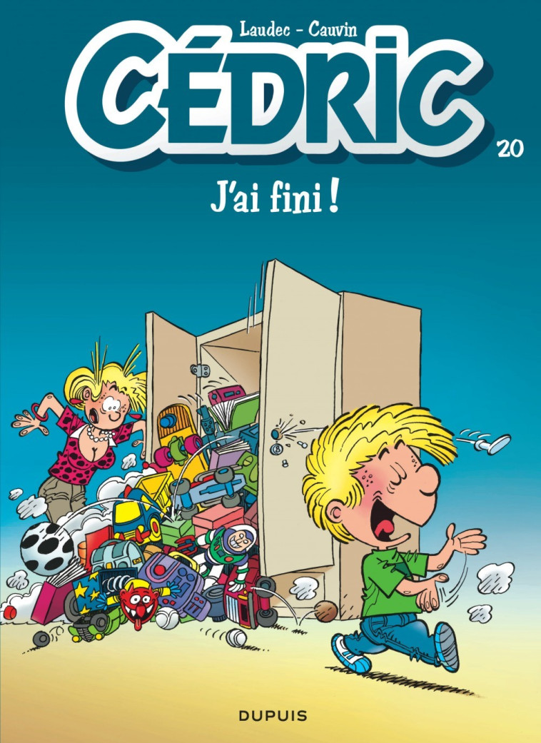 Cédric - Tome 20 - J'ai fini ! - Laudec Laudec, Cauvin Cauvin,  Laudec,  Cauvin - DUPUIS