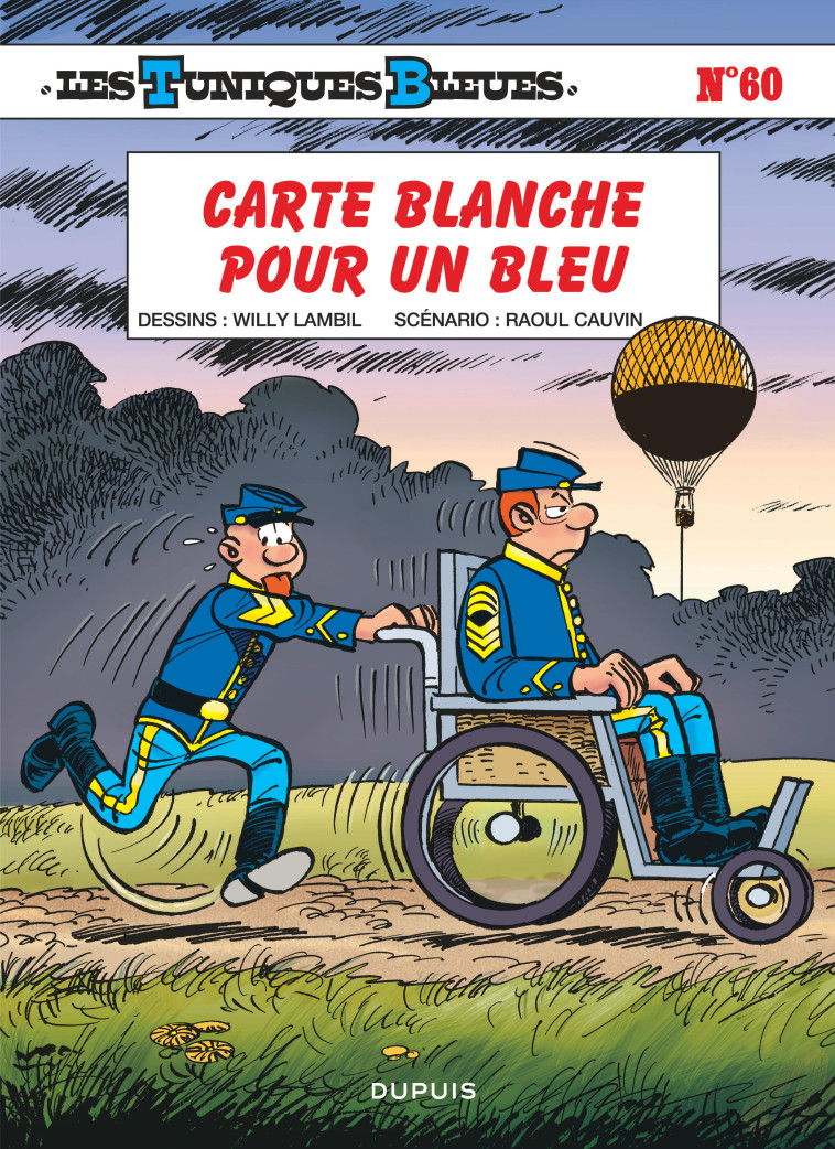 Les Tuniques Bleues - Tome 60 - Carte blanche pour un bleu - Cauvin Cauvin, Lambil Lambil,  Cauvin,  Lambil - DUPUIS