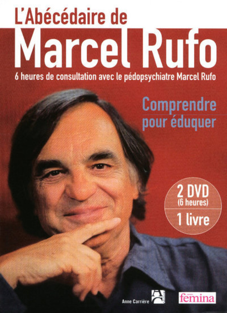 L'abécédaire de Marcel Rufo - Marcel Rufo - ANNE CARRIERE