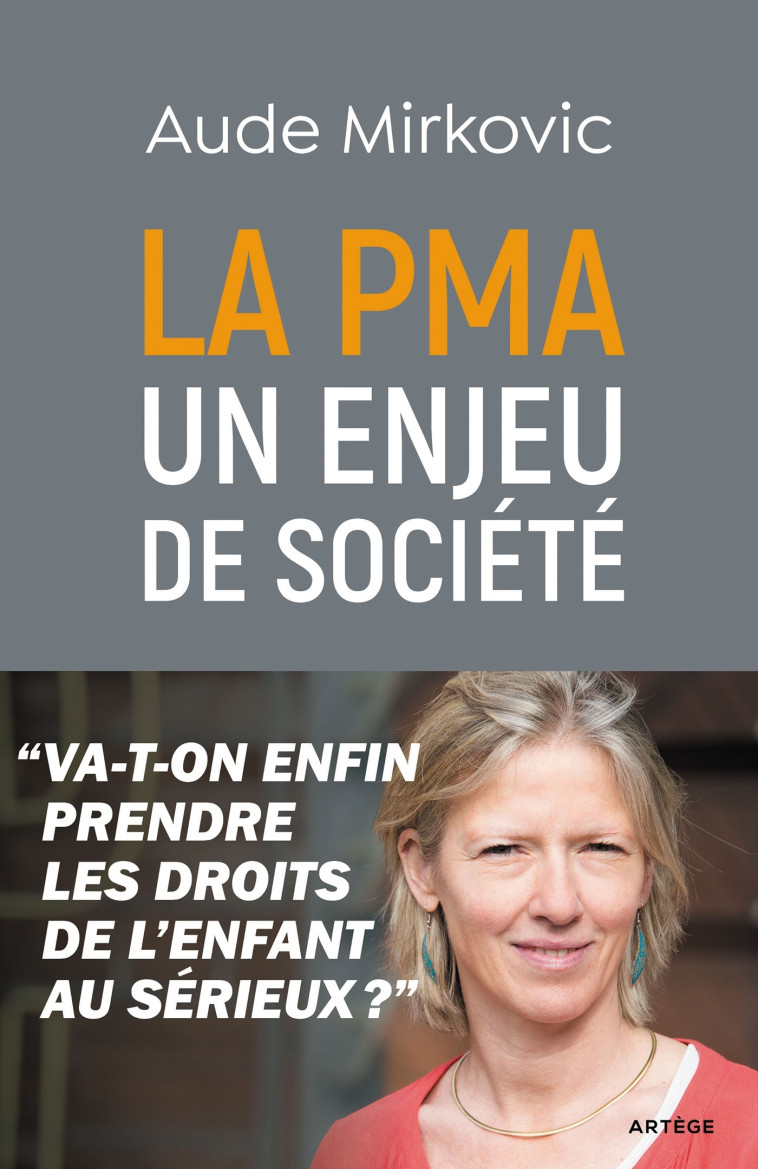 La PMA : un enjeu de société - Aude Mirkovic - ARTEGE