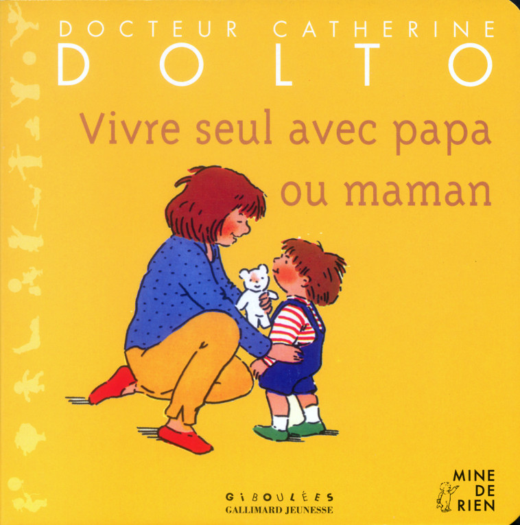 Vivre seul avec papa ou maman - Colline Faure-Poirée, Joëlle Boucher - GALL JEUN GIBOU