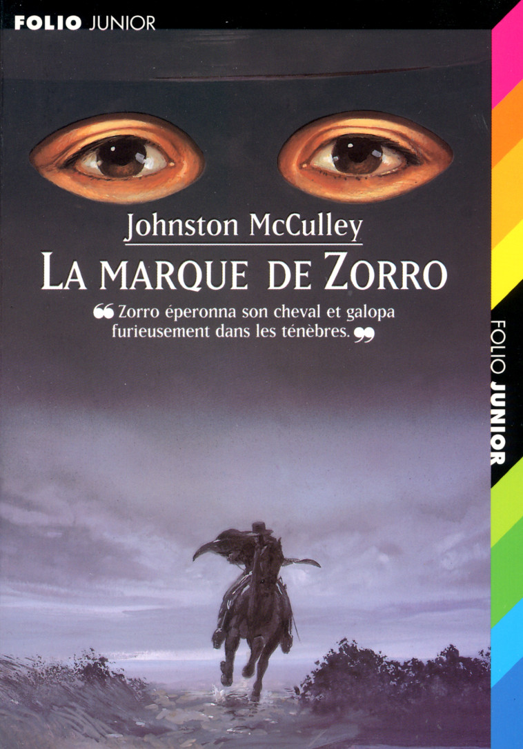 La marque de Zorro - Johnston McCulley, Noël Chassériau - GALLIMARD JEUNE