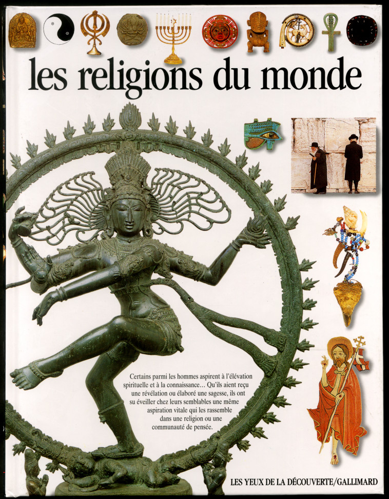 Les religions du monde - MYRTLE LANGLEY, Pascale Houssin, Michelle Esclapez, Dominique Barrios-Delgado, Jean-Olivier Héron,  MYRTLE LANGLEY - GALLIMARD JEUNE