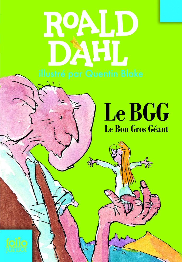 LE BON GROS GEANT - Roald DAHL,  ROALD DAHL - GALLIMARD JEUNE