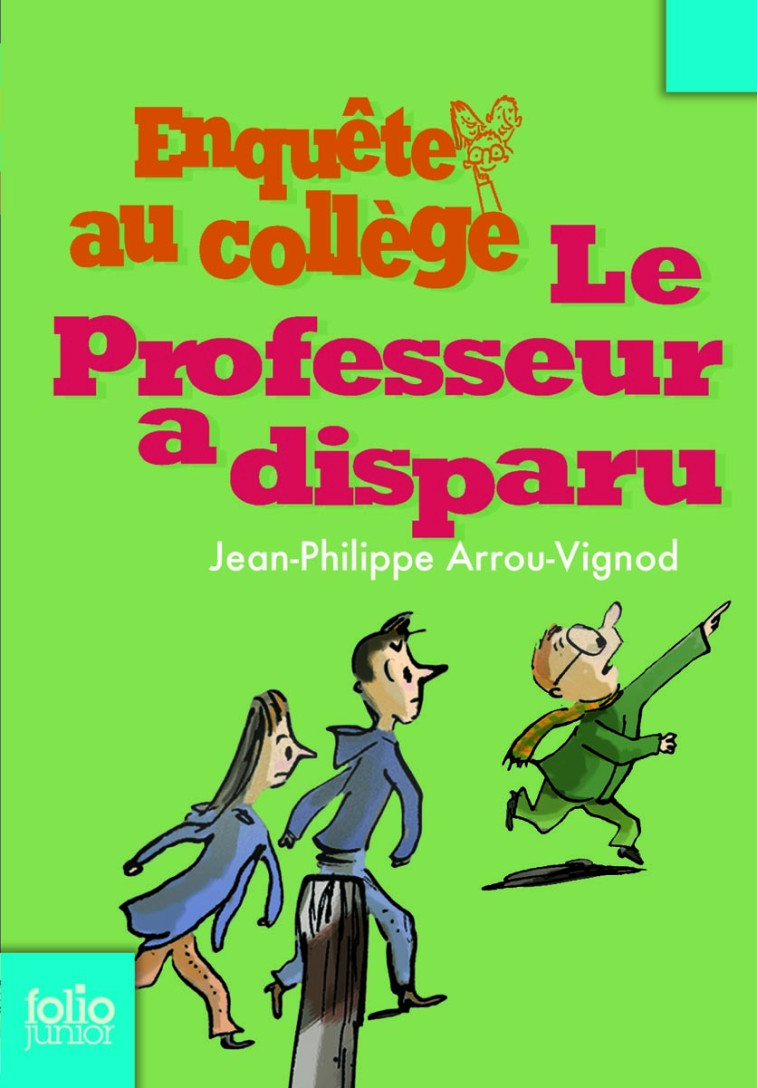 LE PROFESSEUR A DISPARU -  JEAN-PHILIPPE ARROU-VIGNOD - GALLIMARD JEUNE