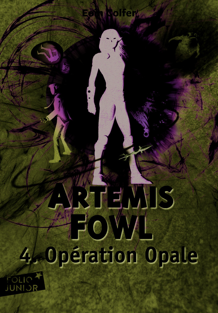 Artemis Fowl, 4 : Opération Opale - Eoin Colfer, Jean-François Ménard - GALLIMARD JEUNE