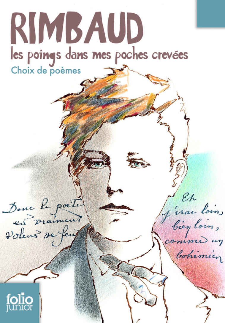 Les poings dans mes poches crevées - Arthur Rimbaud, Georges Lemoine, Rolande Causse - GALLIMARD JEUNE